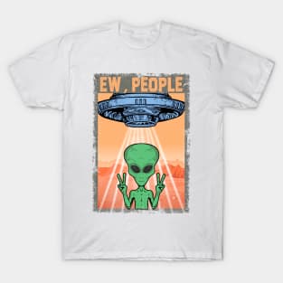 "Ew People" Green Alien & UFO T-Shirt